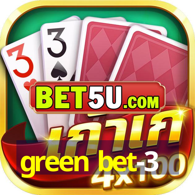 green bet